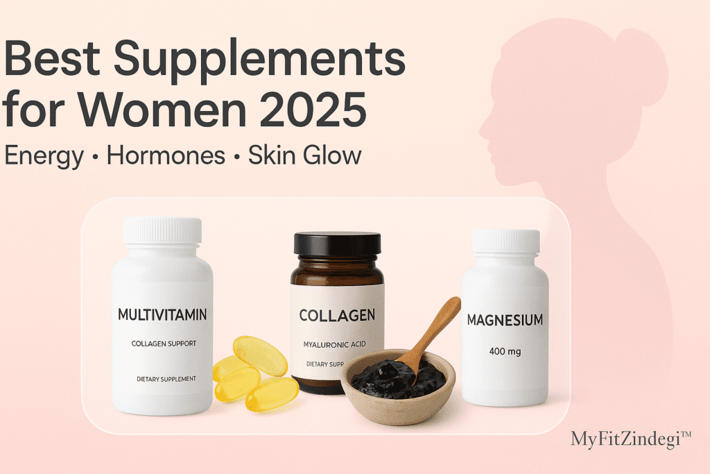 Best supplements for women 2025 multivitamin, omega-3, shilajit, collagen and magnesium for energy, hormones and skin