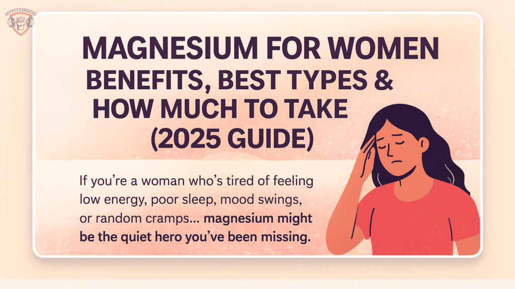 Magnesium for women illustration showing tired woman — highlights benefits for energy, hormone balance, sleep, and PMS relief.